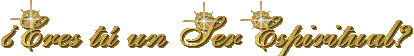 &iquest;Eres tu un ser espiritual?